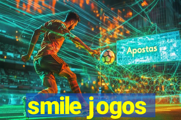 smile jogos